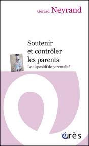 Soutenir et contrler les parents - Le dispositif de parentalit -- 23/11/11