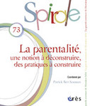 [Edition] : La parentalit, une notion  dconstruire, des pratiques  construire. -- 26/05/15