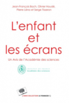 L�Acad�mie des sciences publie son rapport 'L�enfant et les �crans' -- 15/03/13