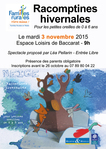 Sorties en famille�: 'Racomptines Hivernales' le 3 novembre � Baccarat -- 20/10/15